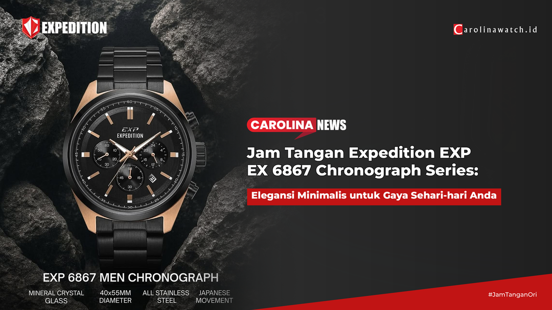 Expedition EXP EX 6867 Chronograph Series: Elegansi Minimalis untuk Gaya Sehari-hari Anda