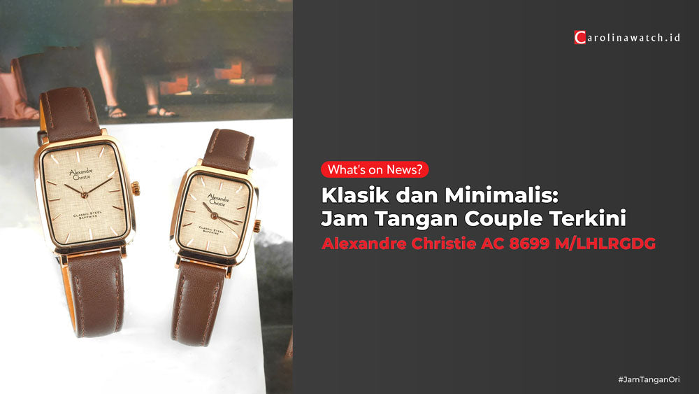 Alexandre Christie AC 8699 M/LHLRGDG: Pasangan Klasik untuk Cinta Abadi