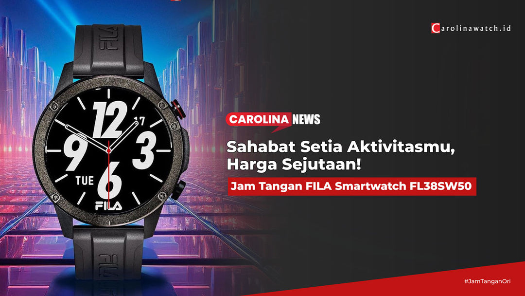 FILA Smartwatch FL38SW50: Sahabat Setia Aktivitasmu, Harga Sejutaan!