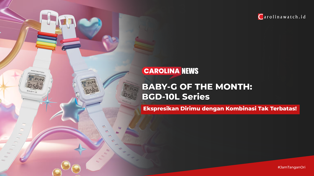 BABY-G OF THE MONTH: BGD-10L Series - Ekspresikan Dirimu dengan Kombinasi Tak Terbatas!