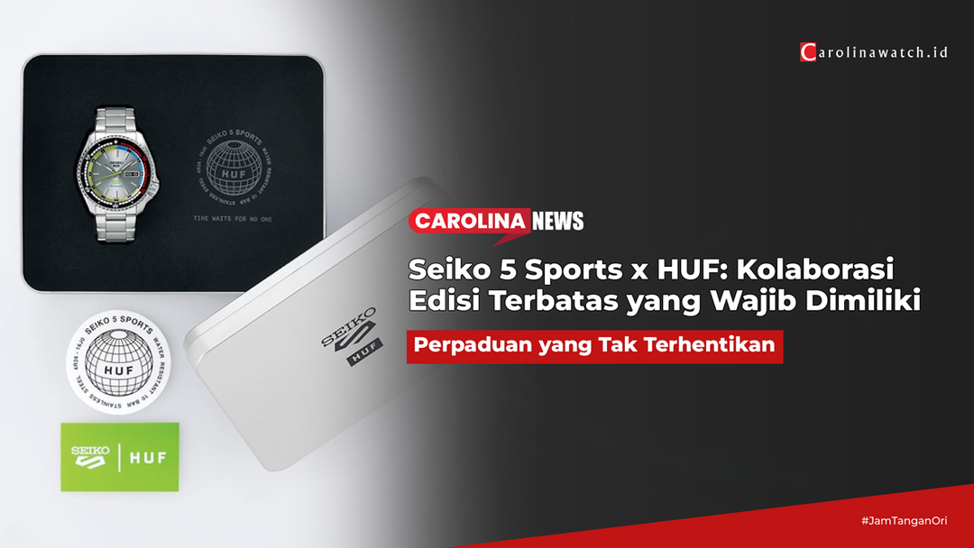 Seiko 5 Sports x HUF: Kolaborasi Edisi Terbatas yang Wajib Dimiliki