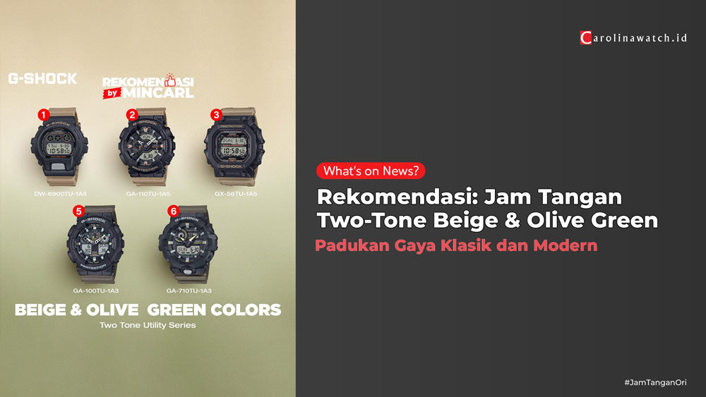 Rekomendasi by MinCarl: Jam Tangan Two-Tone Beige & Olive Green - Padukan Gaya Klasik dan Modern