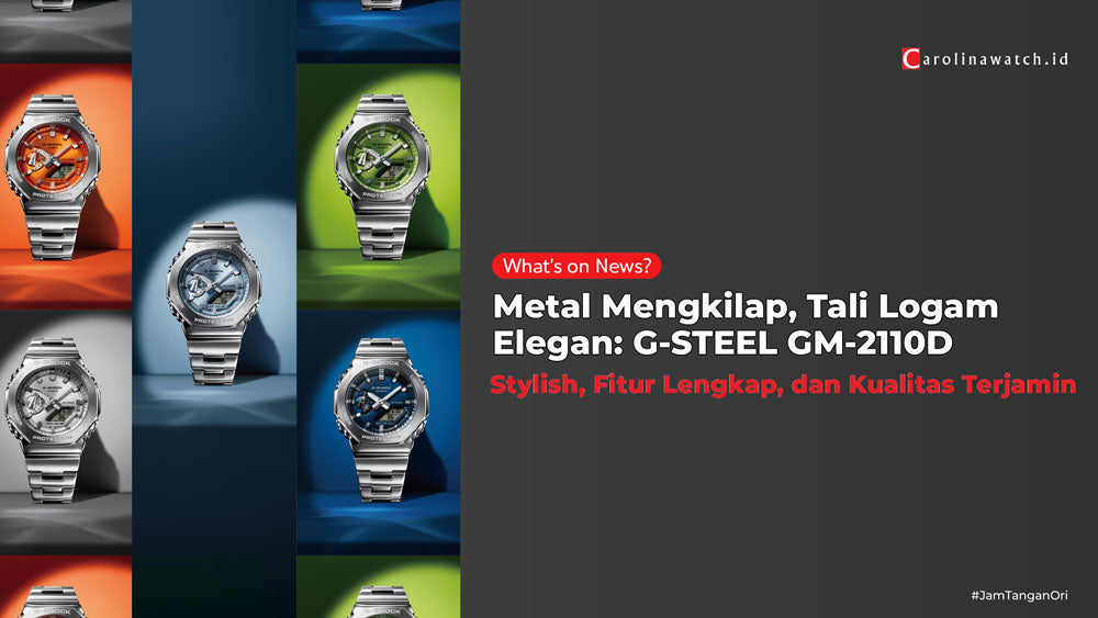 Bezel Metal Mengkilap, Tali Logam Elegan: Kenali G-STEEL GM-2110D