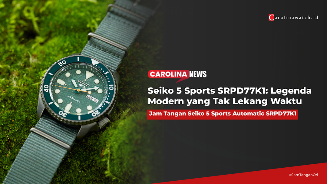 Seiko 5 Sports SRPD77K1: Legenda Modern yang Tak Lekang Waktu