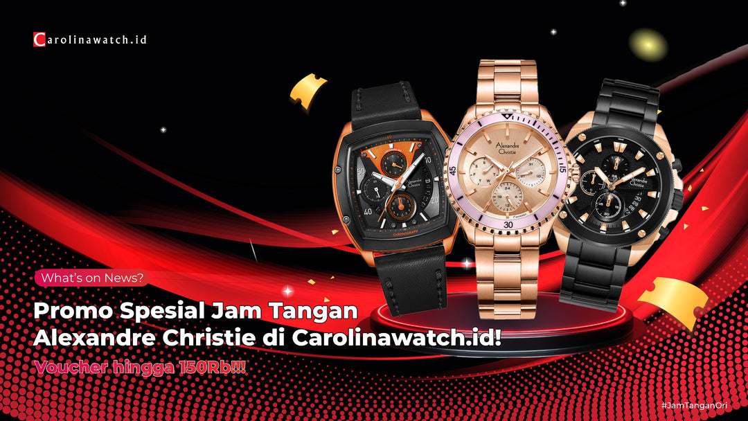 Promo Spesial Jam Tangan Alexandre Christie di Carolinawatch.id!