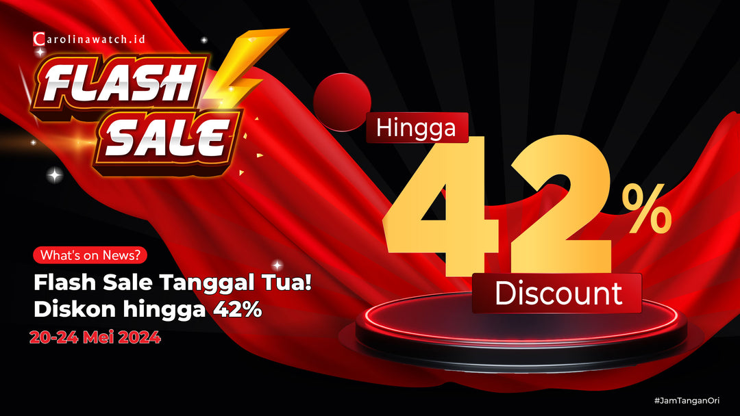 Flash Sale Tanggal Tua! Diskon Hingga 42% di Carolinawatch.id!