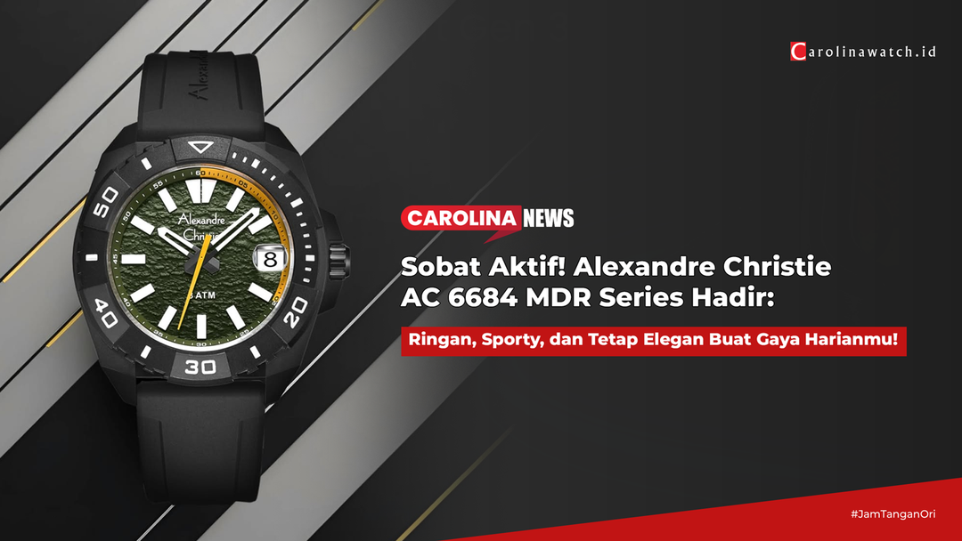 Sobat Aktif! Alexandre Christie AC 6684 MDR Series: Ringan, Sporty, dan Tetap Elegan Buat Gaya Harianmu!