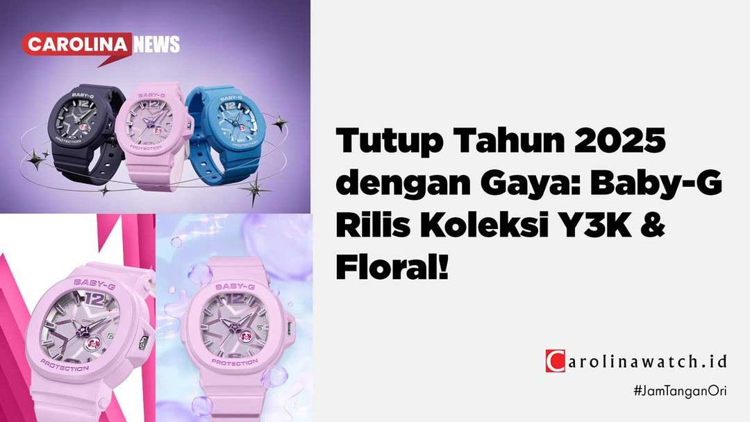 Tutup Tahun 2025 dengan Gaya: Baby-G Rilis Koleksi Y3K & Floral!