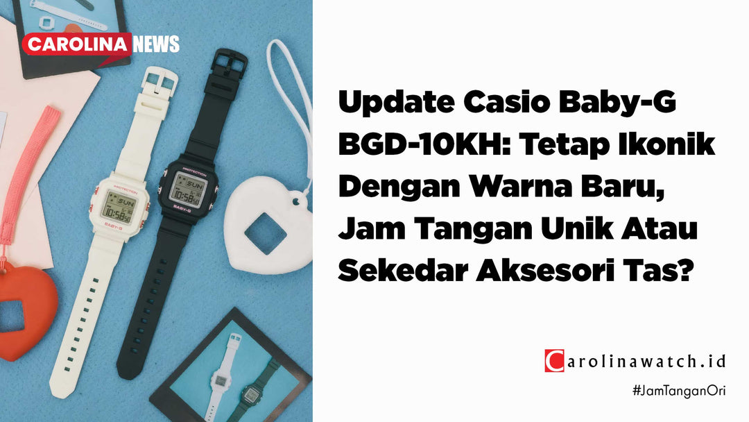 Casio Baby-G BGD-10KH Tambah Amunisi Warna: Hitam & Putih yang "Timeless" Kini Telah Hadir!