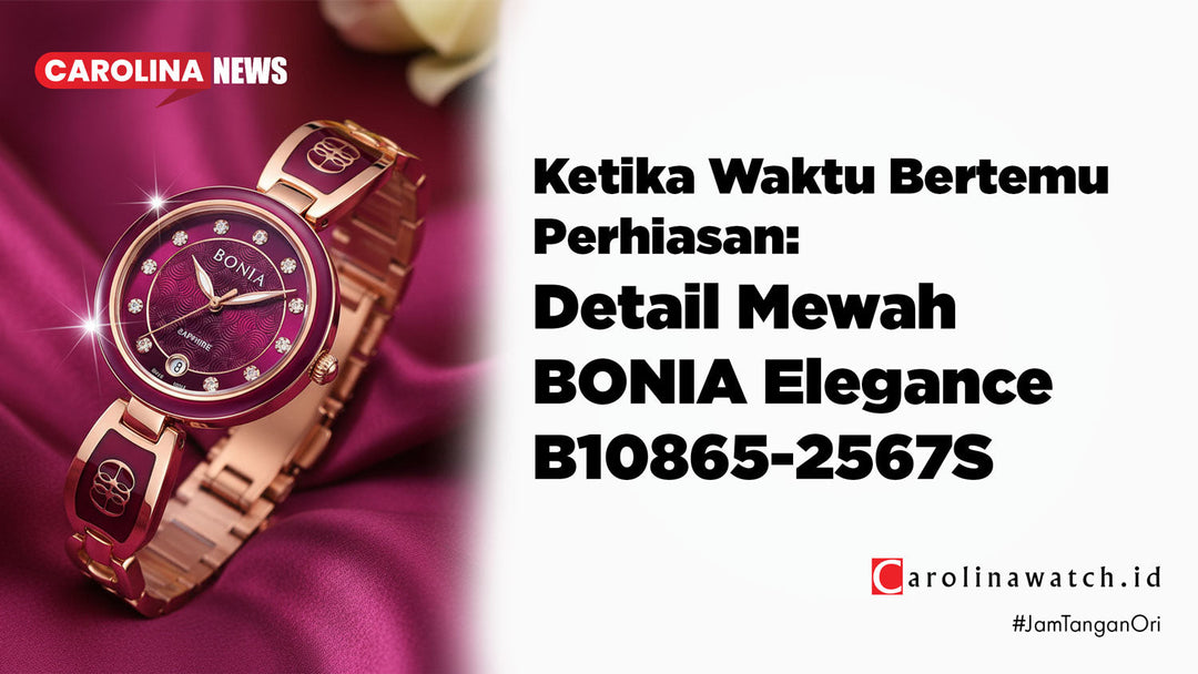 Ketika Waktu Bertemu Perhiasan: Detail Mewah BONIA Elegance B10865-2567S
