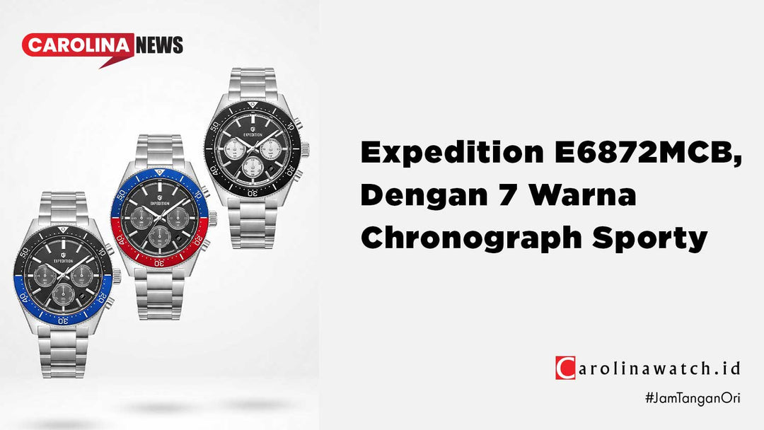 Review Expedition E 6872 MC: Chronograph Sporty Stainless Steel dalam 7 Pilihan Warna