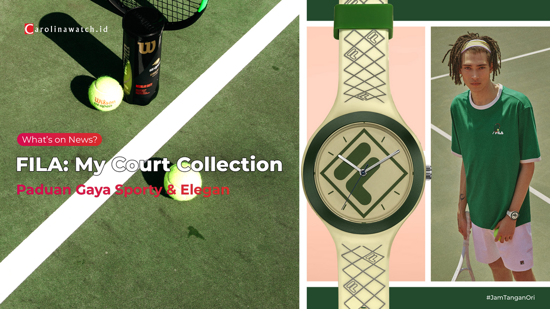 FILA: My Court Collection! Paduan Elegan & Sporty