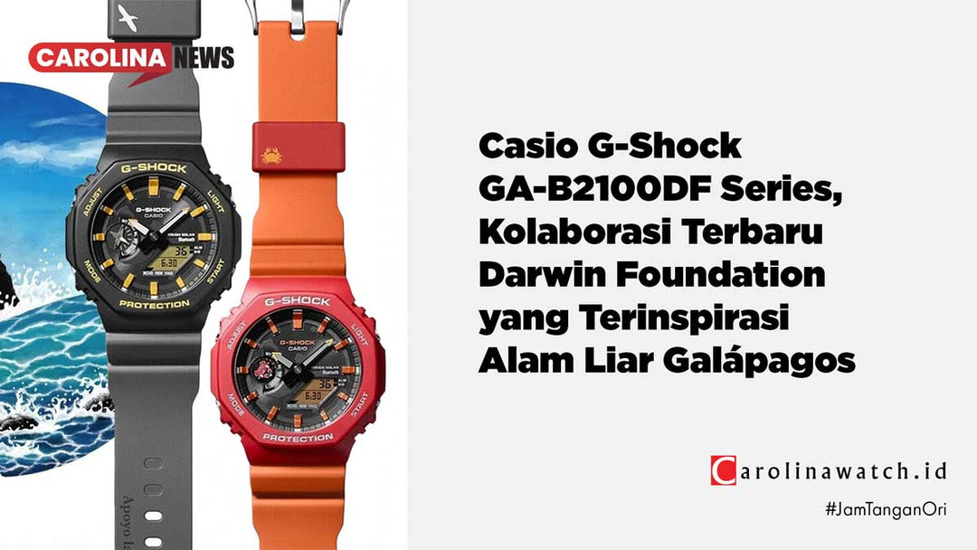Casio G-Shock GA-B2100DF Series, Kolaborasi Terbaru Darwin Foundation yang Terinspirasi Alam Liar Galápagos
