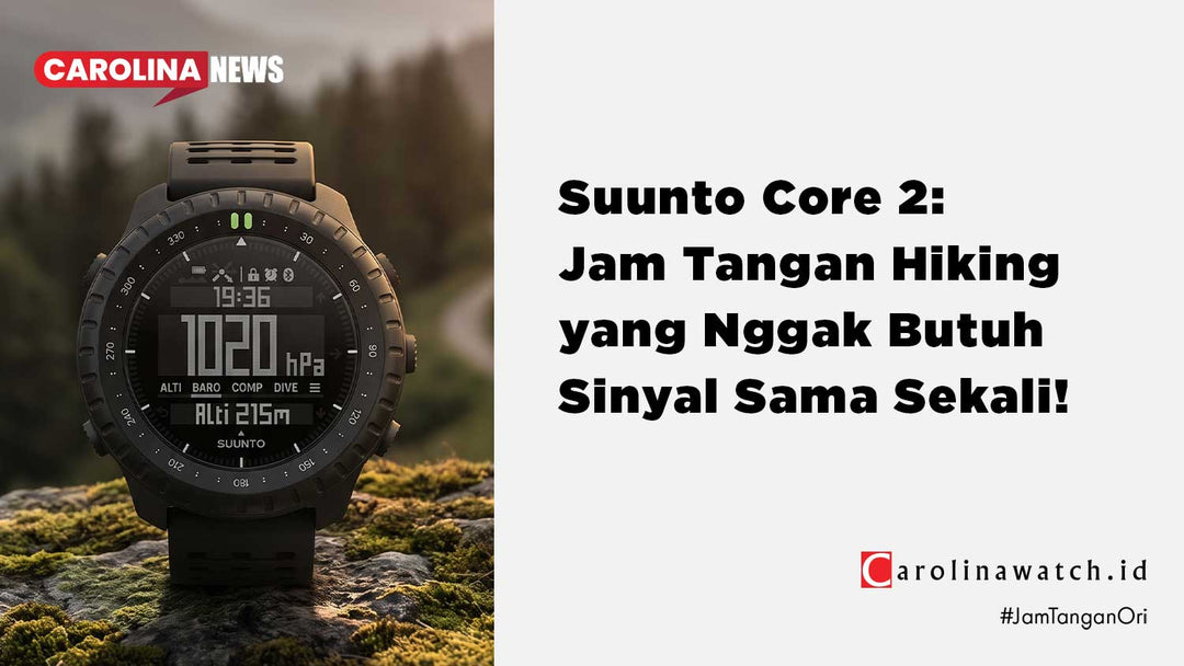 Suunto Core 2: Bukan Comeback Biasa, Ini Upgrade Paling Fungsional buat Petualang Off-Grid