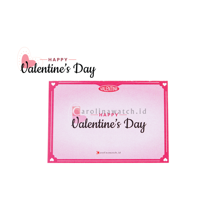 Kartu Ucapan / Greeting Card CAROLINAWATCH.ID (Happy Valentine)